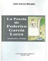 Livro La Poesía de Federico García Lorca - Autor Julio Garcia Morejón