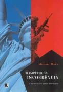 Livro O Império da Incoerência - Autor Michael Mann