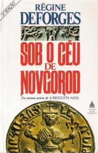 Sob o Ceu de Novgorod