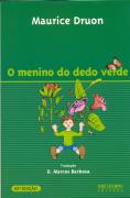 Livro O Menino do Dedo Verde - Autor Maurice Druon
