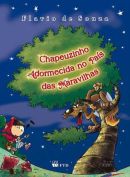 Livro Chapeuzinho Adormecida no País das Maravilhas - Autor Flavio de Souza